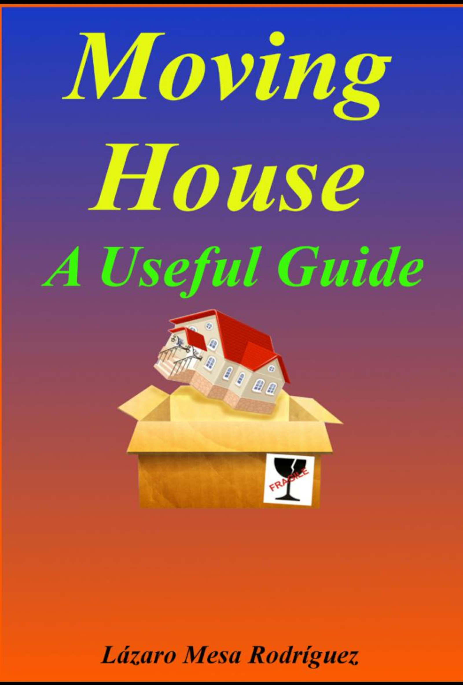 Moving House – A Useful Guide Book Cover